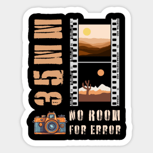 35mm Photography - No Room for Error Sticker